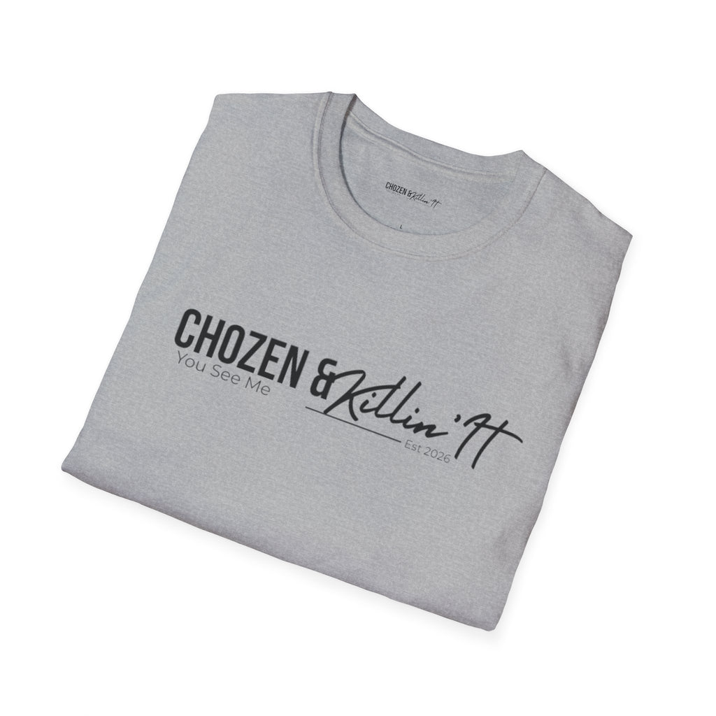 Chosen & Killin' It T-Shirt — Matthew 22:14 Inspirational Christian Tee