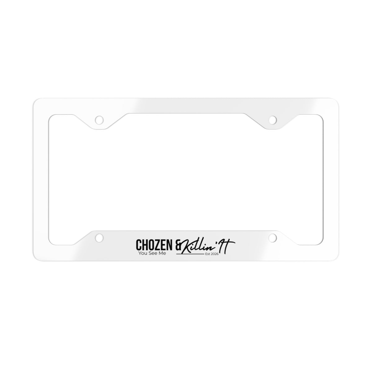 Metal License Plate Frame — 'CHOZEN & Killin' It' Stainless Steel Car Plate Frame