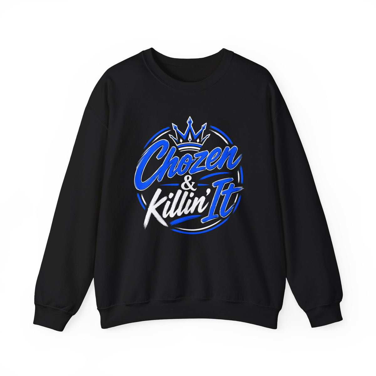 Chosen & Killin' It Crewneck Sweatshirt — Matthew 22:14 Inspirational Christian Pullover