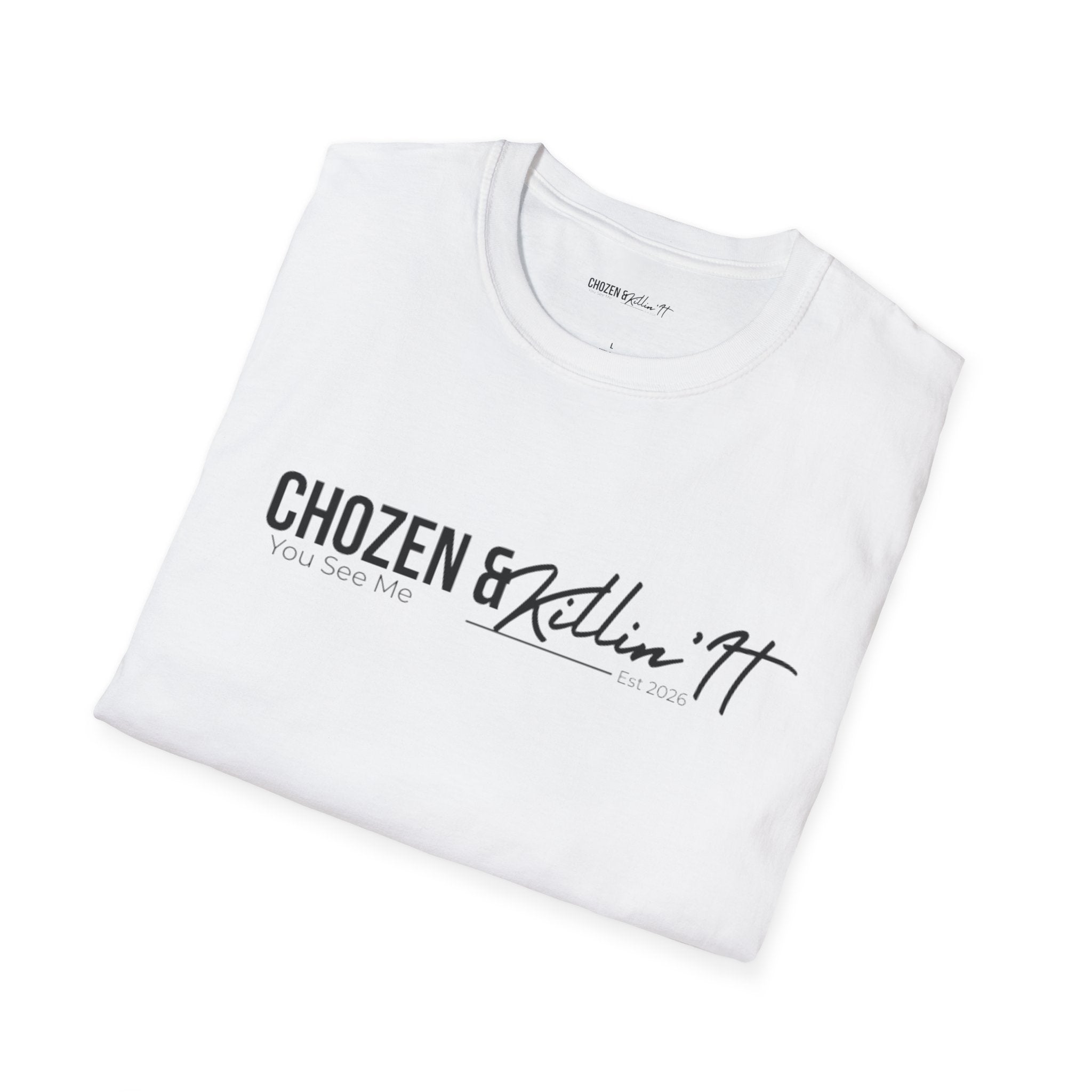 Chosen & Killin' It T-Shirt — Matthew 22:14 Inspirational Christian Tee