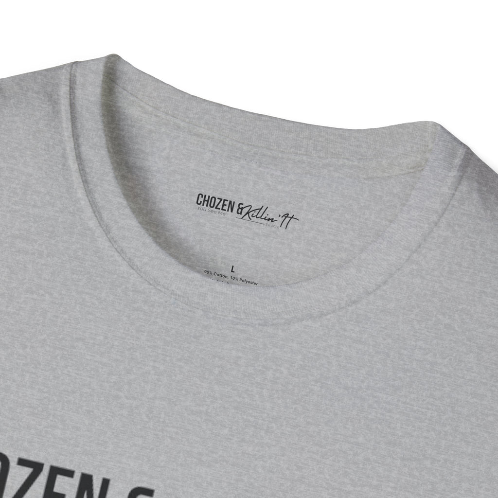 Chosen & Killin' It T-Shirt — Matthew 22:14 Inspirational Christian Tee